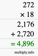 How to calculate 272 times 18 using long multiplication How to calculate 272 times 18 using long multiplication