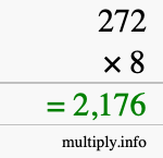 How to calculate 272 times 8 using long multiplication How to calculate 272 times 8 using long multiplication