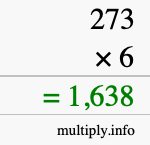 How to calculate 273 times 6 using long multiplication How to calculate 273 times 6 using long multiplication