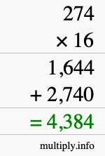 How to calculate 274 times 16 using long multiplication How to calculate 274 times 16 using long multiplication