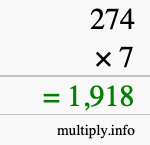 How to calculate 274 times 7 using long multiplication How to calculate 274 times 7 using long multiplication