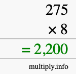 How to calculate 275 times 8 using long multiplication How to calculate 275 times 8 using long multiplication