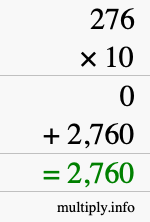 How to calculate 276 times 10 using long multiplication How to calculate 276 times 10 using long multiplication