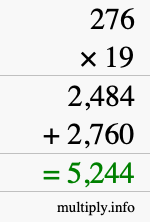 How to calculate 276 times 19 using long multiplication How to calculate 276 times 19 using long multiplication
