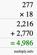 How to calculate 277 times 18 using long multiplication How to calculate 277 times 18 using long multiplication