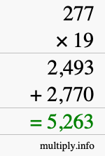 How to calculate 277 times 19 using long multiplication How to calculate 277 times 19 using long multiplication