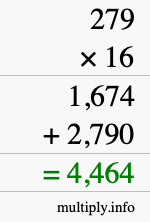 How to calculate 279 times 16 using long multiplication How to calculate 279 times 16 using long multiplication