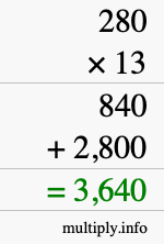 How to calculate 280 times 13 using long multiplication How to calculate 280 times 13 using long multiplication