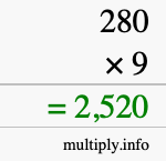 How to calculate 280 times 9 using long multiplication How to calculate 280 times 9 using long multiplication