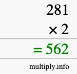 How to calculate 281 times 2 using long multiplication How to calculate 281 times 2 using long multiplication
