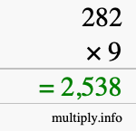 How to calculate 282 times 9 using long multiplication How to calculate 282 times 9 using long multiplication