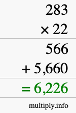 How to calculate 283 times 22 using long multiplication How to calculate 283 times 22 using long multiplication