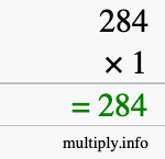 How to calculate 284 times 1 using long multiplication