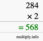 How to calculate 284 times 2 using long multiplication How to calculate 284 times 2 using long multiplication