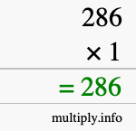 How to calculate 286 times 1 using long multiplication