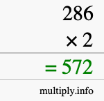 How to calculate 286 times 2 using long multiplication How to calculate 286 times 2 using long multiplication