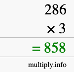 How to calculate 286 times 3 using long multiplication How to calculate 286 times 3 using long multiplication