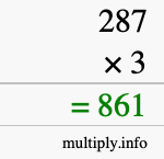 How to calculate 287 times 3 using long multiplication How to calculate 287 times 3 using long multiplication