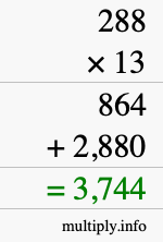 How to calculate 288 times 13 using long multiplication How to calculate 288 times 13 using long multiplication
