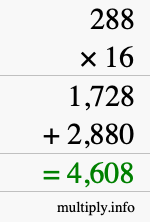 How to calculate 288 times 16 using long multiplication How to calculate 288 times 16 using long multiplication