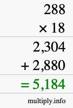 How to calculate 288 times 18 using long multiplication How to calculate 288 times 18 using long multiplication