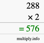 How to calculate 288 times 2 using long multiplication How to calculate 288 times 2 using long multiplication