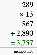 How to calculate 289 times 13 using long multiplication