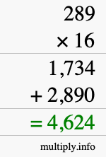 How to calculate 289 times 16 using long multiplication How to calculate 289 times 16 using long multiplication