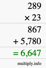 How to calculate 289 times 23 using long multiplication How to calculate 289 times 23 using long multiplication