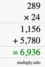 How to calculate 289 times 24 using long multiplication How to calculate 289 times 24 using long multiplication