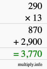 How to calculate 290 times 13 using long multiplication How to calculate 290 times 13 using long multiplication