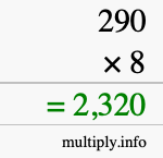 How to calculate 290 times 8 using long multiplication