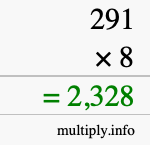 How to calculate 291 times 8 using long multiplication How to calculate 291 times 8 using long multiplication
