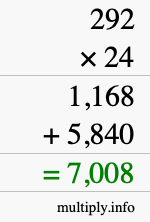 How to calculate 292 times 24 using long multiplication How to calculate 292 times 24 using long multiplication