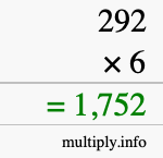 How to calculate 292 times 6 using long multiplication How to calculate 292 times 6 using long multiplication
