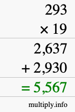 How to calculate 293 times 19 using long multiplication How to calculate 293 times 19 using long multiplication
