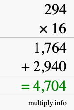 How to calculate 294 times 16 using long multiplication How to calculate 294 times 16 using long multiplication