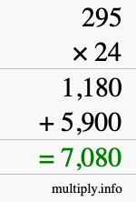 How to calculate 295 times 24 using long multiplication How to calculate 295 times 24 using long multiplication