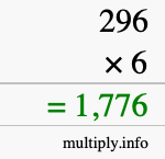 How to calculate 296 times 6 using long multiplication
