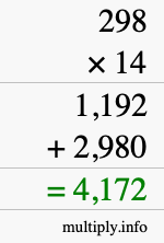 How to calculate 298 times 14 using long multiplication How to calculate 298 times 14 using long multiplication