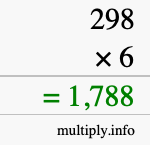 How to calculate 298 times 6 using long multiplication