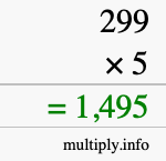 How to calculate 299 times 5 using long multiplication How to calculate 299 times 5 using long multiplication