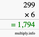How to calculate 299 times 6 using long multiplication