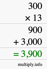 How to calculate 300 times 13 using long multiplication How to calculate 300 times 13 using long multiplication