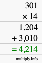 How to calculate 301 times 14 using long multiplication How to calculate 301 times 14 using long multiplication