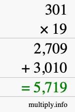 How to calculate 301 times 19 using long multiplication How to calculate 301 times 19 using long multiplication
