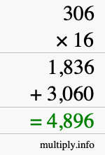How to calculate 306 times 16 using long multiplication How to calculate 306 times 16 using long multiplication