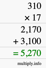 How to calculate 310 times 17 using long multiplication How to calculate 310 times 17 using long multiplication