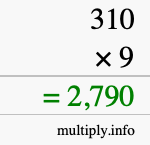 How to calculate 310 times 9 using long multiplication