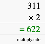 How to calculate 311 times 2 using long multiplication How to calculate 311 times 2 using long multiplication